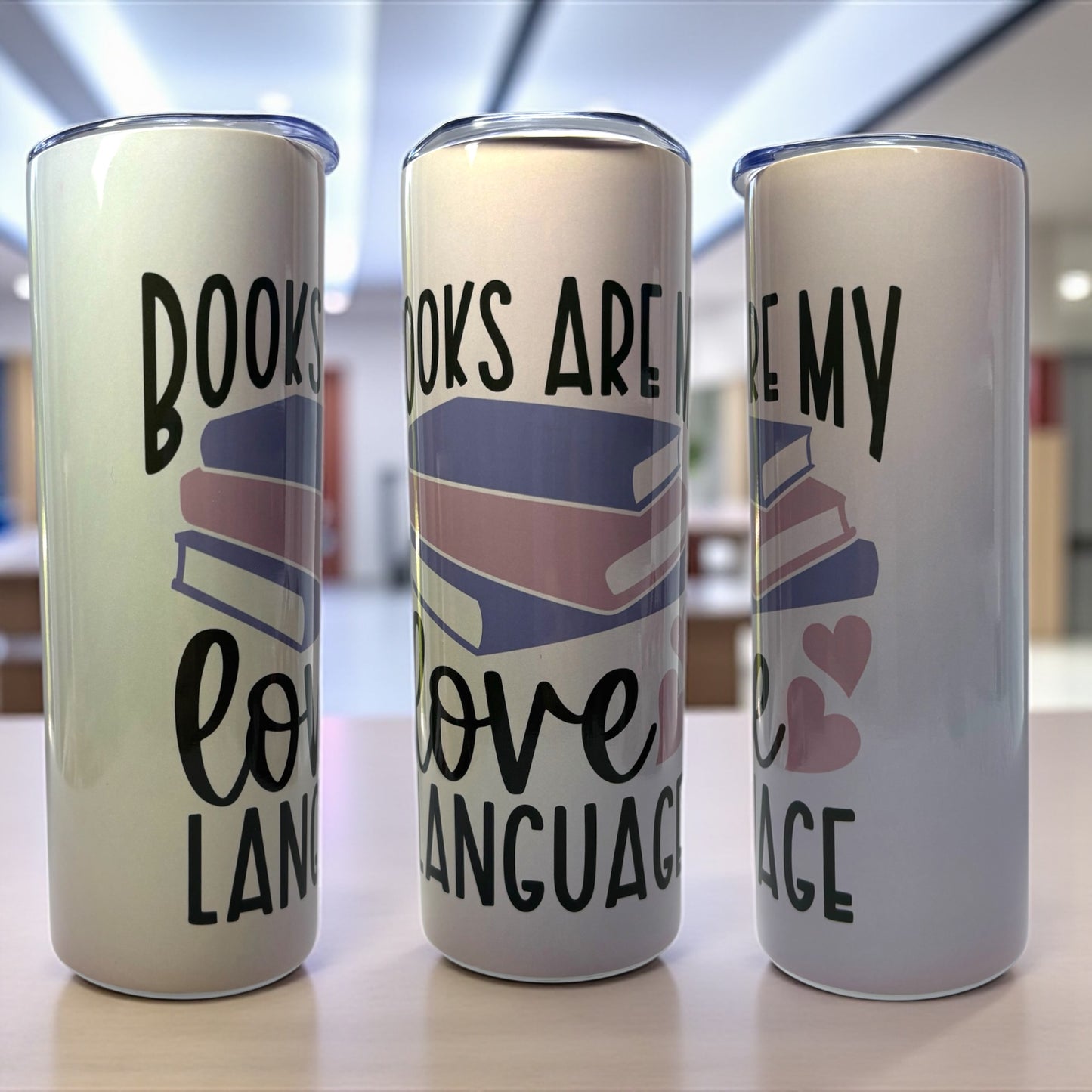 Tumbler | Books Are My Love Language (20oz)