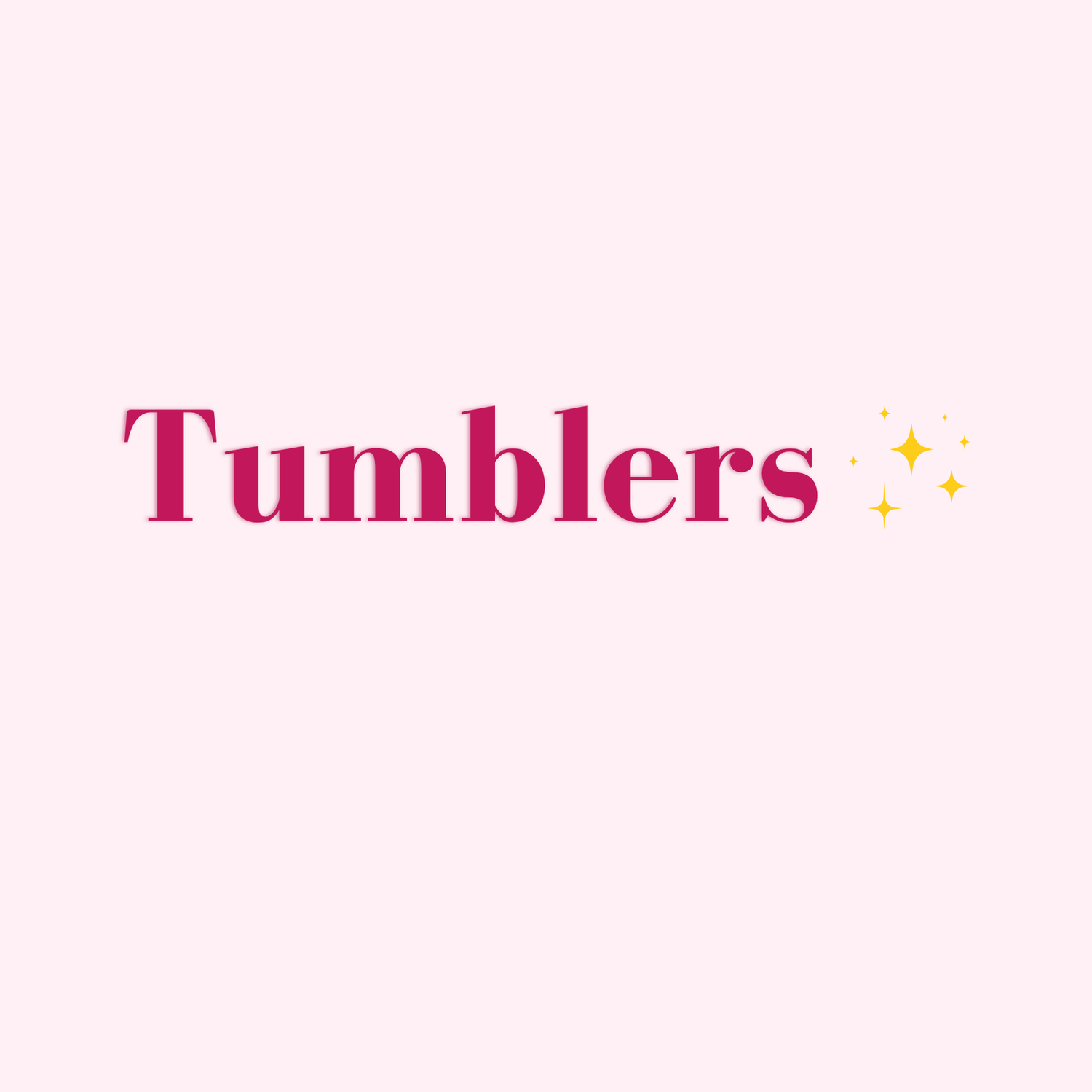 I.  Tumblers