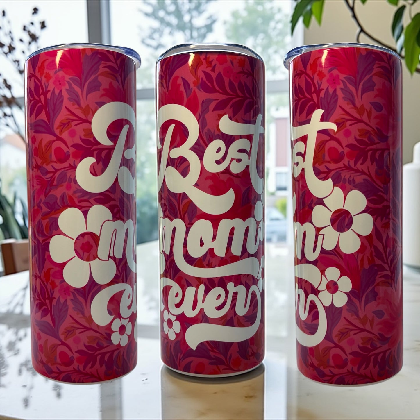 Tumbler | Best Mom Ever (20oz)